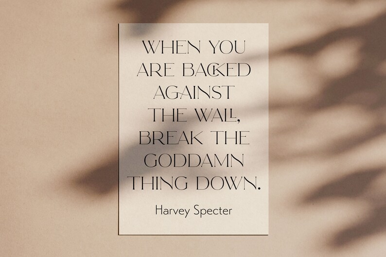 When You're Backed Against the Wall Harvey Specter Suits Etsy