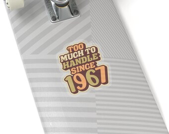 Since 1967 Kiss-Cut Stickers