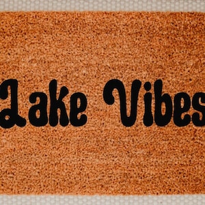Lake Vibes Doormat, Lake House, Lake House Decor, Lake Decor, Welcome Mat, Unique Doormat, Lake Themed Gift, Retirement Gift, Hostess Gift