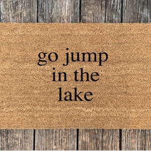 Go Jump In The Lake