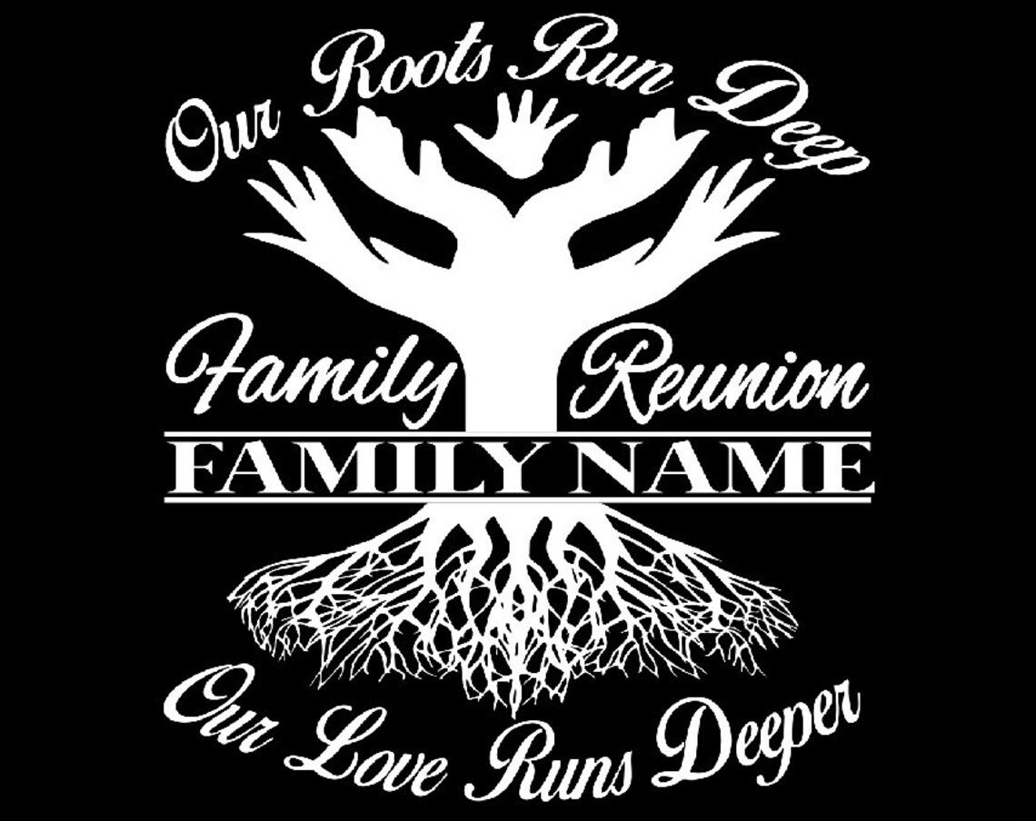 Family Reunion svg Family name Roots Run Deep svg family | Etsy