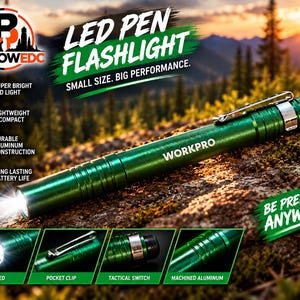 May include: A green LED pen flashlight with a silver pocket clip and the text WORKPRO printed on the side. The device features a machined aluminum body, a tactical switch, and a bright LED light. Text on the image includes LED PEN FLASHLIGHT, SMALL SIZE. BIG PERFORMANCE., and BE PREPARED ANYWHERE.