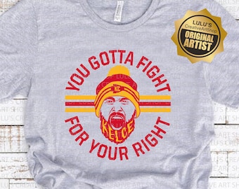 Kelce svg-png-Right to Party-Mahomes svg-Travis Kelce svg-KC Football-You Gotta Fight