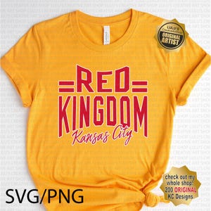 May include: A yellow t-shirt with the text "=RED= KINGDOM Kansas City" in red lettering. The shirt is folded and tied at the bottom. The text "SVG/PNG" is at the bottom of the image. A small circle with the text "LULU'S Creative ArtShop ORIGINAL ARTIST" is in the upper right corner of the image.