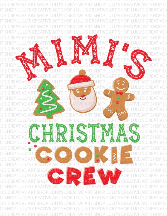 Mimi's Christmas Cookie Crew Pngsvggrandma's Etsy