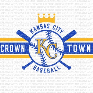 Royals SVG-KC Baseball-Crown Town-Kansas City-PNG-Sublimation-Cut Files-Boys in Blue-World Series-World Champs-Royals shirt image 1