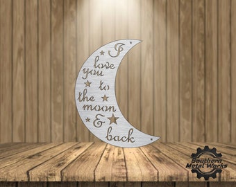 I love you to the moon & back DXF/SVG/PNG-Digital File