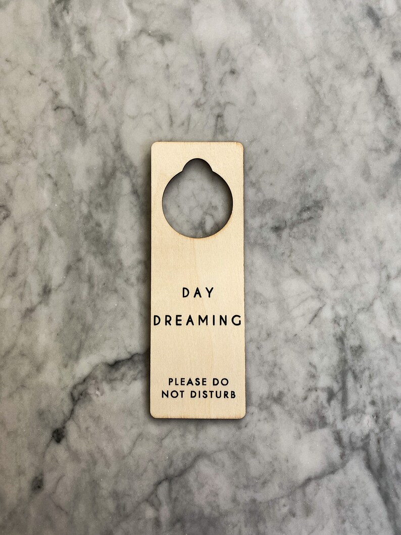 Day Dreaming Door Handle Hanger Sign Embrace Imagination Etsy