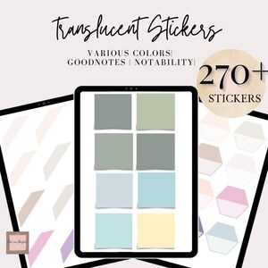 May include: A digital tablet screen displaying a set of 270+ translucent stickers in various colors. The stickers are designed for use with Goodnotes and Notability apps. The stickers include a variety of shapes and sizes, including squares, rectangles, hexagons, and circles.