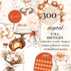 May include: Watercolor digital art featuring fall-themed elements. Includes pumpkins, cakes, balloons, and floral arrangements in warm tones. Text includes "Reading", "Work", "Priorities", "Fall Birthady", and "habit tracker".