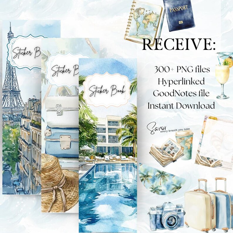 May include: Watercolor travel-themed digital stickers and elements. The image includes sticker book covers with illustrations of the Eiffel Tower, luggage, a swimming pool, and a passport. Text includes "Sticker Book" and "RECEIVE: 300+ PNG files, Hyperlinked GoodNotes file, Instant Download."