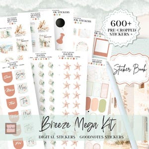 May include: A set of digital stickers with a coastal theme, featuring quotes, dates, shapes, and scrapbook elements. The stickers are in shades of peach, green, and white. The text "Breeze Mega Kit" and "Sticker Book" are displayed.