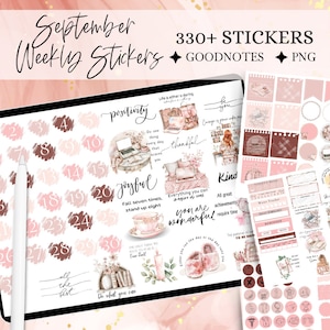 May include: A set of 330+ digital stickers for Goodnotes, featuring a pink and brown color scheme with watercolor illustrations and text. The stickers include motivational quotes, daily planner elements, and decorative elements. The text on the stickers includes "September Weekly Stickers", "positivity", "joyful", "thankful", "kind", "you are wonderful", "Do what you can", "Fall seven times, stand up eight", "Everything you can imagine is real", "All great achievements require time", "The only thing we have to fear is fear itself", "Life is either a daring adventure or nothing at all", "Courage is grace under pressure", "Either you run the day or the day runs you", "The purpose of our lives is to be happy".