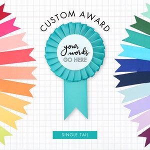 CUSTOM Satin Award Ribbon - Single Tail