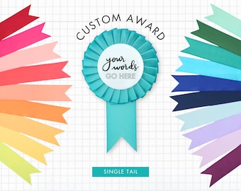CUSTOM Satin Award Ribbon - Single Tail