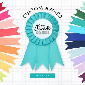CUSTOM Satin Award Ribbon - Triple Tail