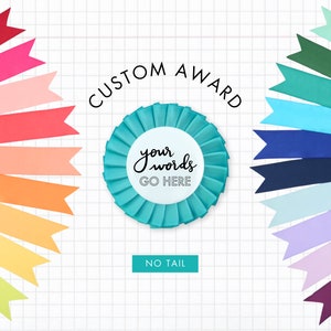 CUSTOM Satin Award Ribbon - No Tail