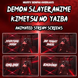 Demon Slayer / Kimetsu No Yaiba / Twitch Animated Screens / Tanjiro, Zenitsu, Nezuko, Muzan, Akaza, Kokushibo / Demon Stream Package / Anime