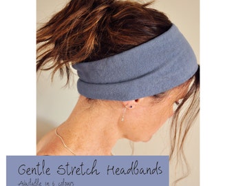 Gentle Fit Headband 6 Colours * Extra soft headbands * Wide Stretch Headband * Ear Warmer Headband * Wide Hairband * Gentle stretch headband