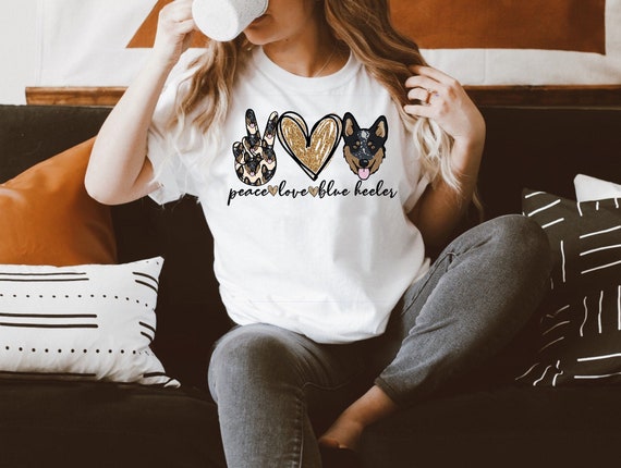 Peace Love Blue Heeler Shirt Blue 