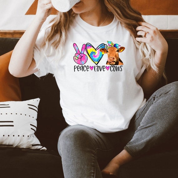 Peace Love Cows Shirt Tie Dye Shirt Cow 