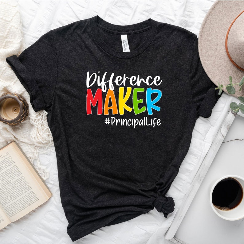 Difference Maker Principal Life Shirt Funny Principal Shirt image 0