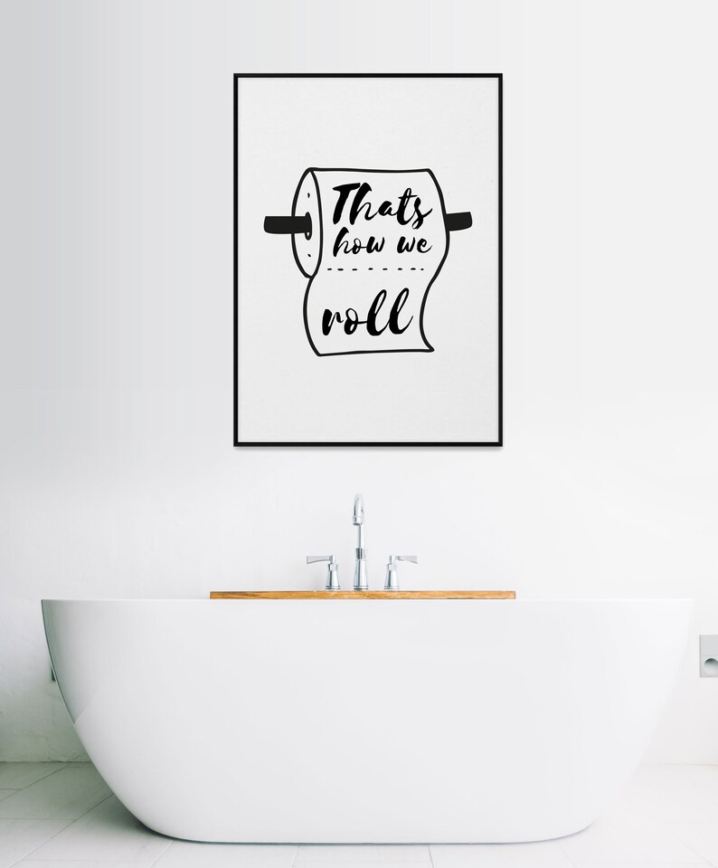 Thats How We Roll, Bathroom Sign, Bathroom Decor, Printable Art Print ...