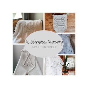May include: A set of five crochet patterns for a nursery theme. The patterns include a blanket, a wall hanging, and a teepee. The patterns are all in a neutral color palette and feature a woodland theme.