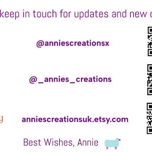 A business card with a White background with text and social media icons. Includes Facebook and Instagram handles, Etsy shop URL, and QR codes. Text reads "Please keep in touch for updates and new designs:" and "Best Wishes, Annie."