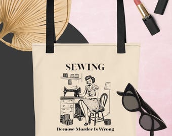 Bolsa de lona com estampa de humor e costura "Costurando, porque matar é errado", bolsa vintage para projetos estéticos, presente divertido para costureiros, costureiros e mães artesãs