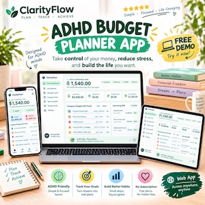 May include: A digital budget planner app displayed on a laptop, tablet, and smartphone. The interface shows financial dashboards with text including ADHD BUDGET PLANNER APP, ClarityFlow, and various expense categories. Includes a notebook and pen.
