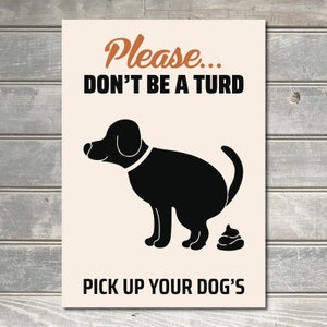 Don't Be A Turd Sign Pick Up Your Dog Poo Dog Cleaner Warn Decor Metal Plaque