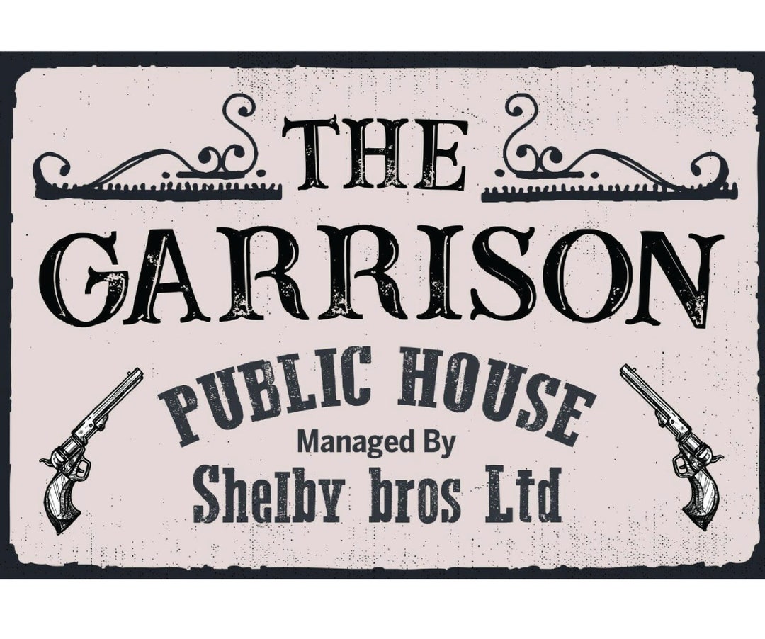 Peaky Blinders Public House the Garrison Retro Vintage Style Metal Sign ...