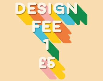 5 GBP DESIGN Fee 1 for CUSTOM orders - Elite Design and Print Custom Order Design Fee