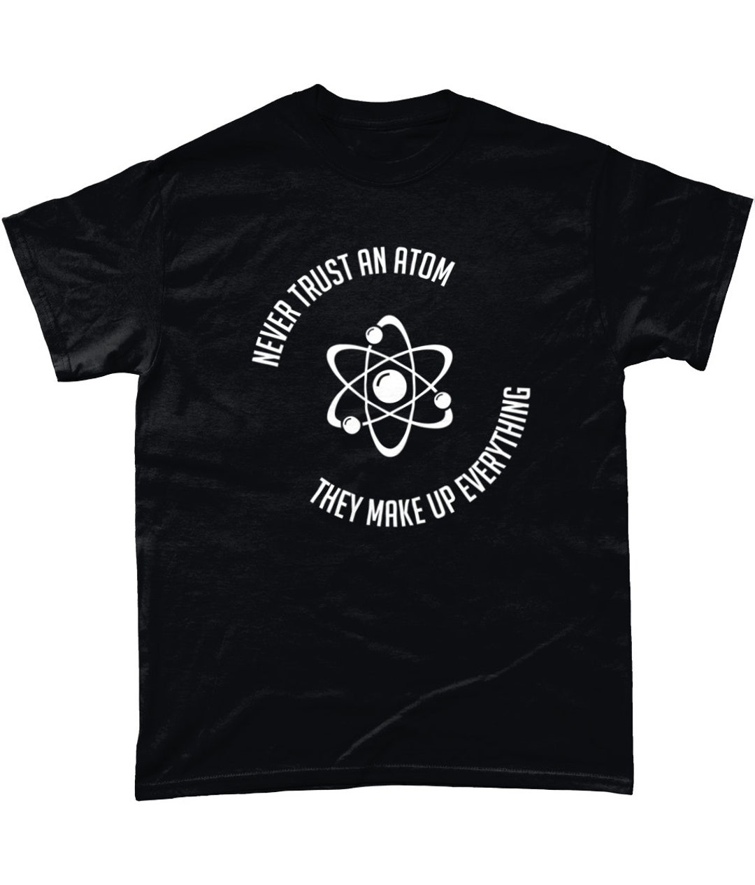 021 NEVER TRUST ATOM Funny Mens Funny Black T-shirts Novelty photo