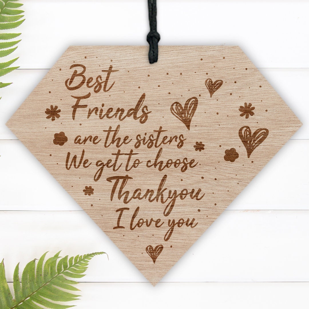 DE023 Engraved Best Friend Sister Friendship Gifts Wood Etsy