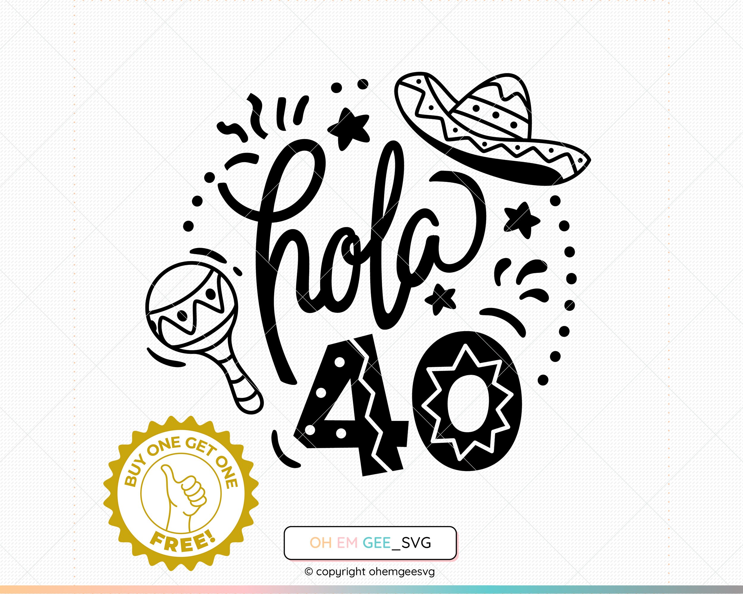Hola 40 Saved in Svg and Png Files, Hello 40 Clipart, 40th