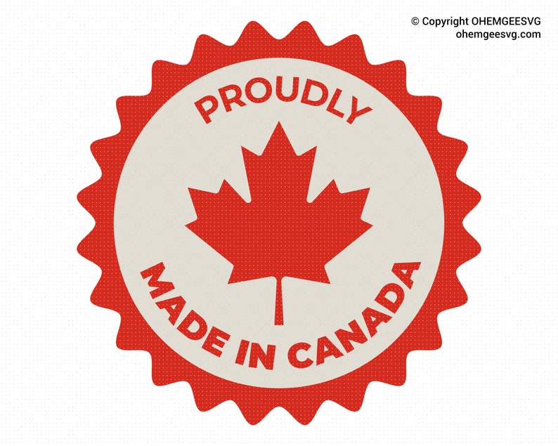 May include: A red and white circular sticker with a red maple leaf in the center. The sticker says "Proudly Made in Canada" in white text.