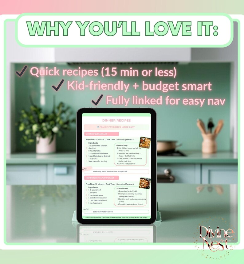 K&ouml;nnte beinhalten: Ein digitales Tablet mit Abendessen-Rezepten und dem Text "Why You'll Love It: Quick recipes (15 min or less), Kid-friendly + budget smart, Fully linked for easy nav." Das Tablet steht in einer K&uuml;che auf einem St&auml;nder.