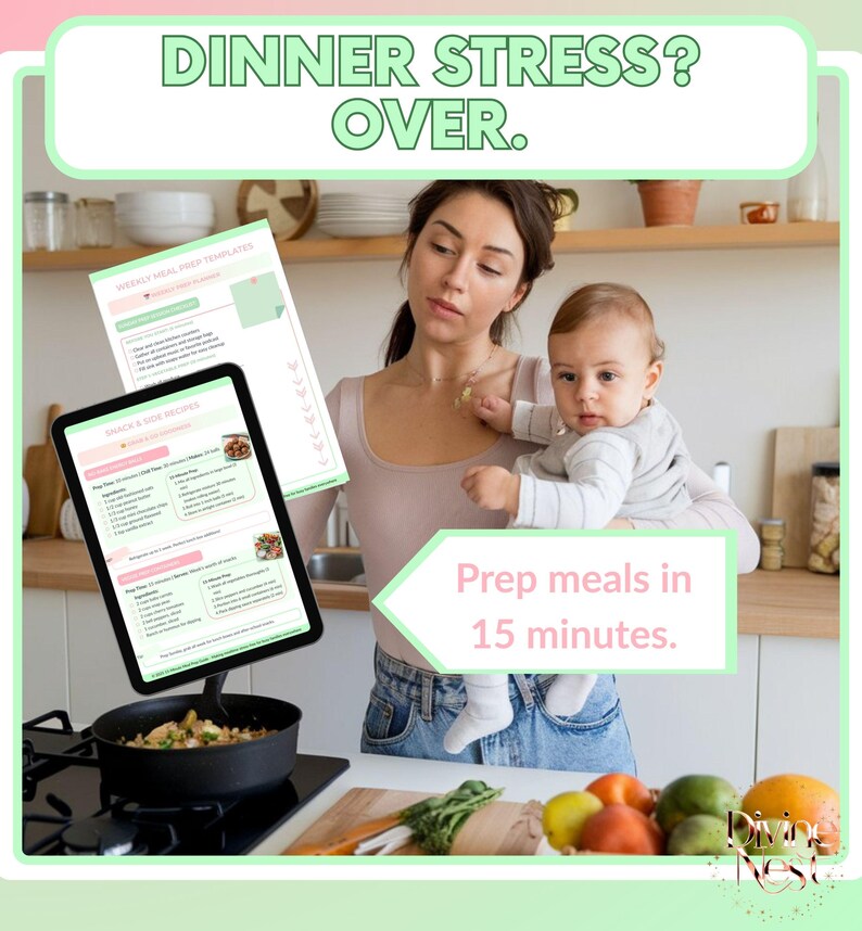 K&ouml;nnte beinhalten: Eine Frau h&auml;lt ein Baby und Essensplanungs-Vorlagen. Der Text lautet "Dinner Stress? Over." und "Prep meals in 15 minutes." Ein Tablet zeigt Rezepte, und eine Pfanne mit Essen steht auf dem Herd. Fr&uuml;chte sind im Vordergrund.