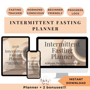 Puede incluir: Un planificador de ayuno intermitente se muestra en una tableta, un teléfono y una pantalla de ordenador. El planificador incluye funciones como un rastreador de ayuno y registros de progreso. El texto dice "Intermittent Fasting Planner" y "Descarga instantánea."