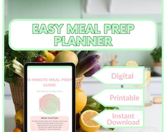 Puede incluir: Un planificador digital de preparación de comidas con el texto "Easy Meal Prep Planner" y "15-Minute Meal Prep Guide". La imagen incluye una tableta, productos frescos y las opciones "Digital", "Printable" e "Instant Download".