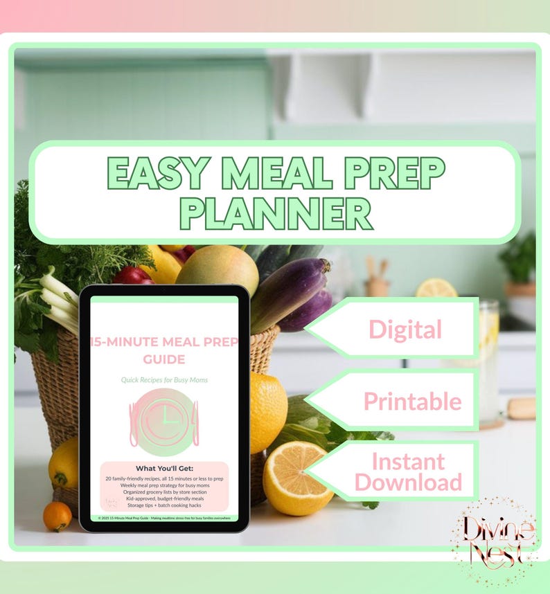 K&ouml;nnte beinhalten: Ein digitaler Essensplaner mit dem Text "Easy Meal Prep Planner" und "15-Minute Meal Prep Guide". Das Bild zeigt ein Tablet, frische Produkte und die Optionen "Digital", "Printable" und "Instant Download".