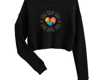 Love Your Soul Crop Sweatshirt