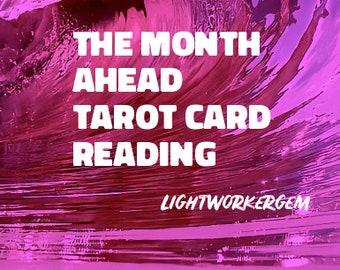 The Month Ahead Tarot Reading