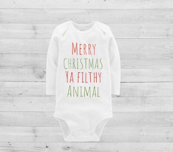 merry christmas ya filthy animal onesie