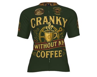 Cranky Without My Coffee Cycling Jersey Mens