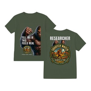Camiseta de investigador de Bigfoot – Camiseta "Dime si esto se siente real" – Camiseta de vigilancia de Squatch
