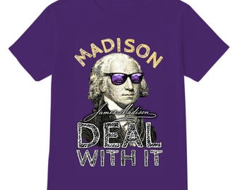 Madison Deal With It T-Shirt Front