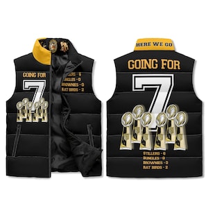 May include: Black and gold puffer vest with the text "GOING FOR 7" and the number 7. The vest features six gold trophy illustrations and team statistics. The collar reads "HERE WE GO".